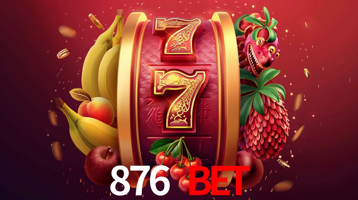 escolher 876 bet